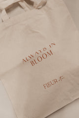 "Always in Bloom" Tote Bag
